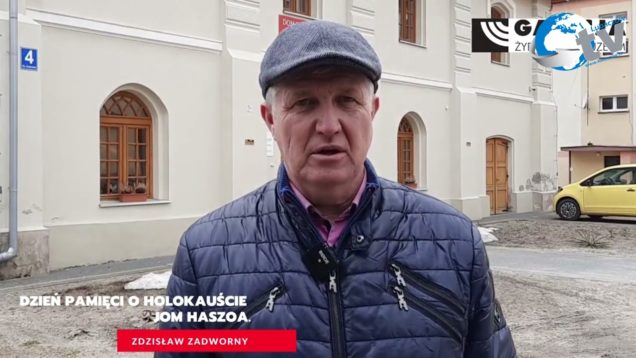 Dzień Pamięci o Holokauście –Zdzisław Zadworny – Burmistrz Cieszanowa